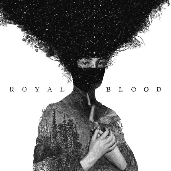 73. ROYAL BLOOD (self-titled)