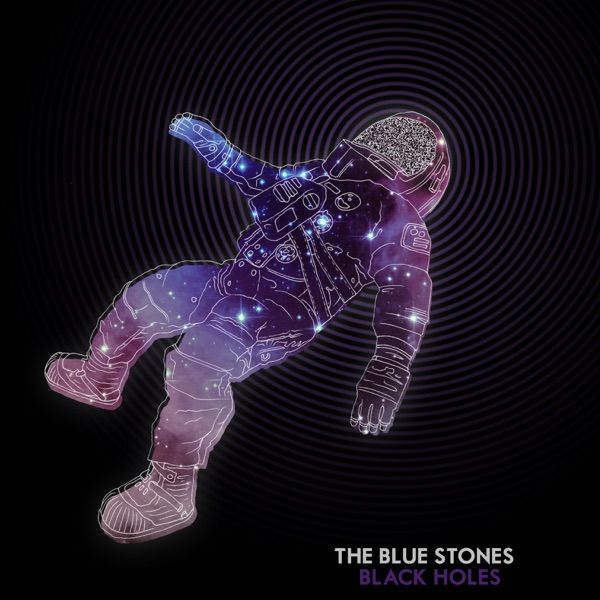 76. BLACK HOLES by The Blue Stones