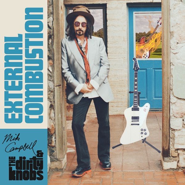 162. EXTERNAL COMBUSTION by Mike Campbell and The Dirty Knobs