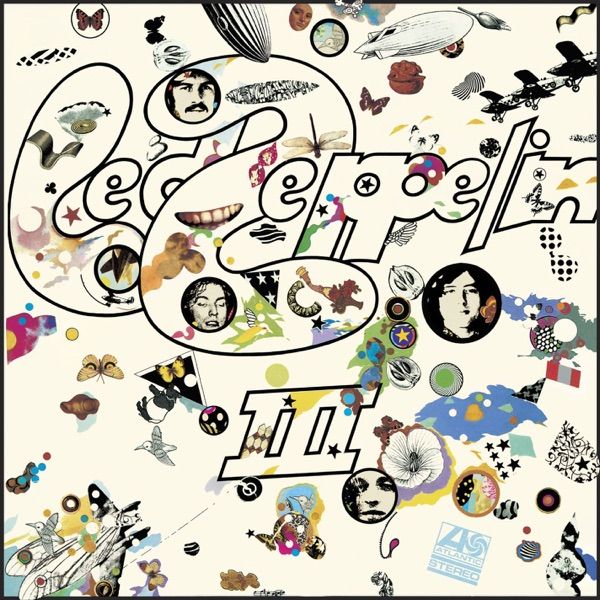 169. LED ZEPPELIN III by Led Zeppelin