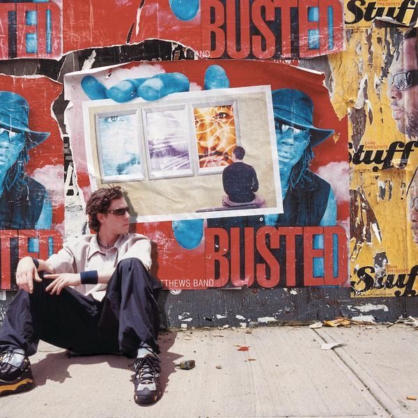 214. BUSTED STUFF by Dave Matthews Band