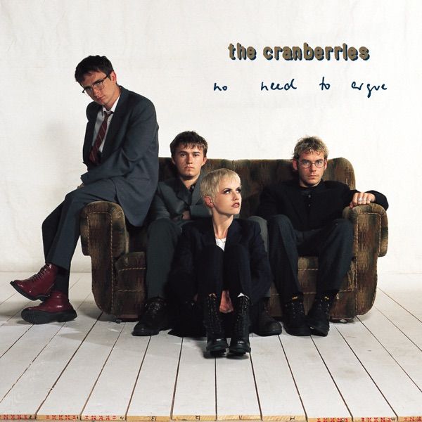 61. NO NEED TO ARGUE by The Cranberries