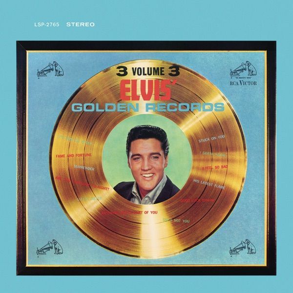 12. ELVIS’ GOLDEN RECORDS, VOL. 3 by Elvis Presley