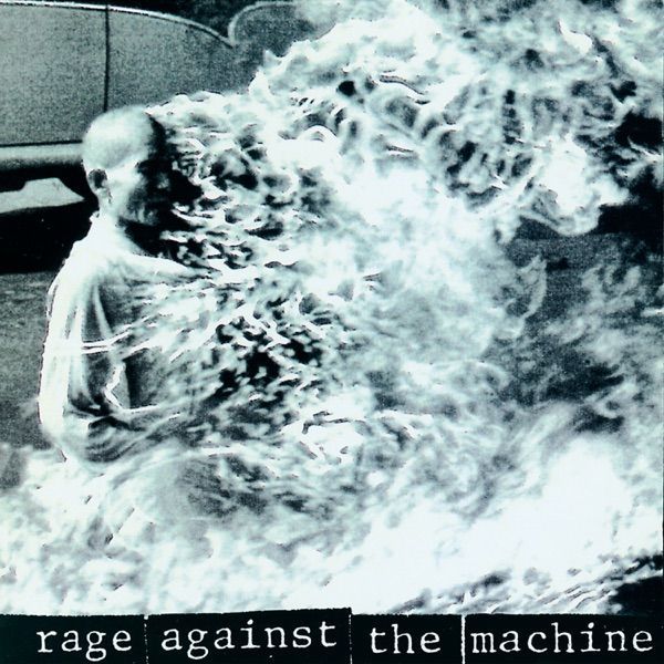 8. RAGE AGAINST THE MACHINE (self-titled)