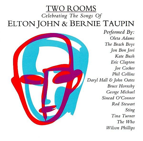 85. TWO ROOMS: CELEBRATING THE SONGS OF ELTON JOHN AND BERNIE TAUPIN
