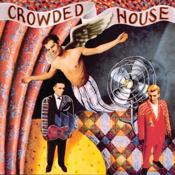 180. CROWDED HOUSE (self-titled)