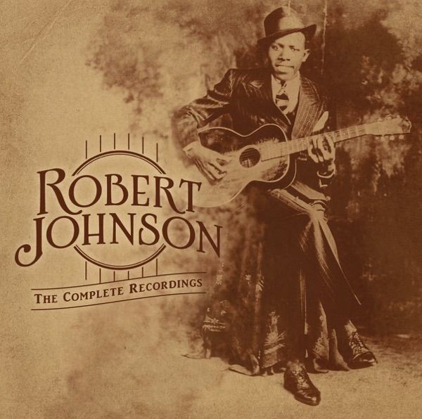 48. THE COMPLETE RECORDINGS (CENTENNIAL COLLECTION) by Robert Johnson