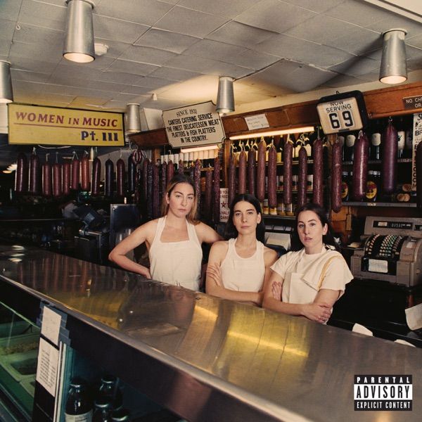 9. WOMEN IN MUSIC PT. III by Haim