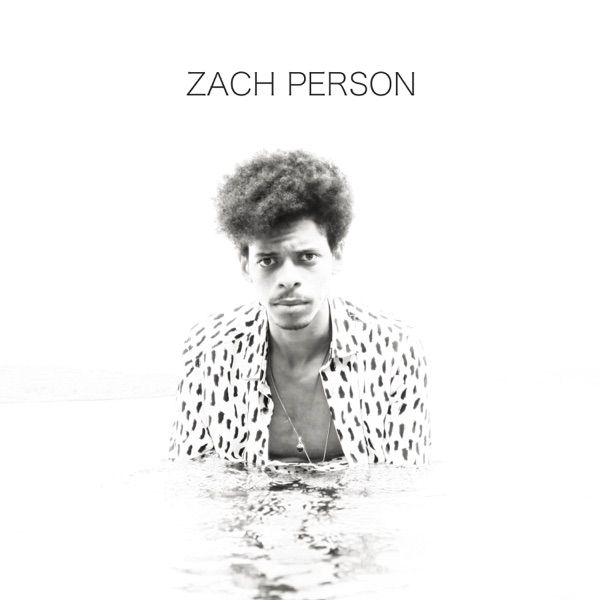 117. ZACH PERSON EP (self-titled)