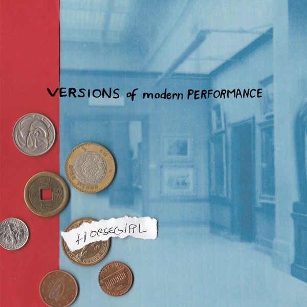 188. VERSIONS OF MODERN PERFORMANCE by Horsegirl