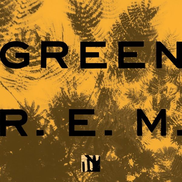 247. GREEN by R.E.M.