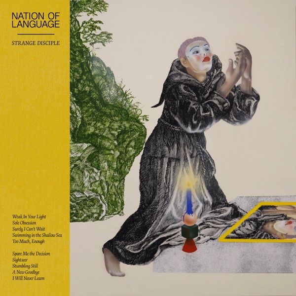 250. STRANGE DISCIPLE by Nation of Language