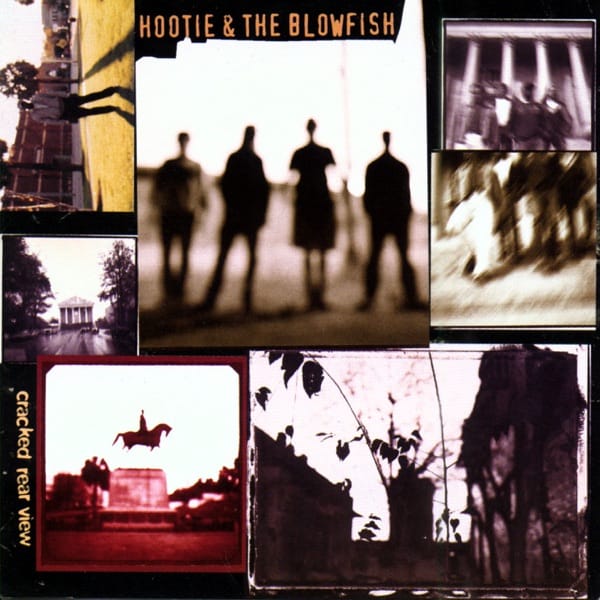 261. CRACKED REAR VIEW by Hootie and the Blowfish