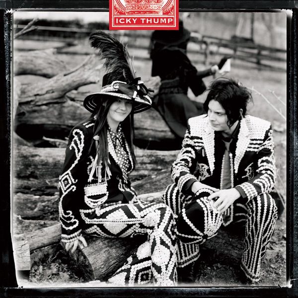 26. ICKY THUMP by The White Stripes