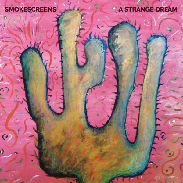 98. A STRANGE DREAM by Smokescreens